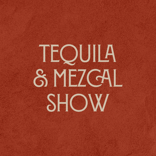 Tequila & Mezcal Show