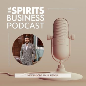 Maya Pistola Spirits Business Podcast